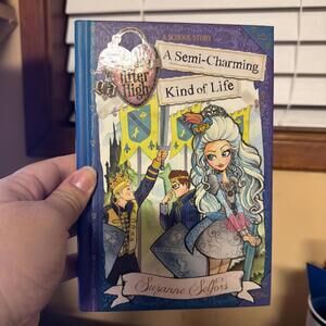 Ever After High A Semi Charming Kind Of Life Hard Cover A School Story